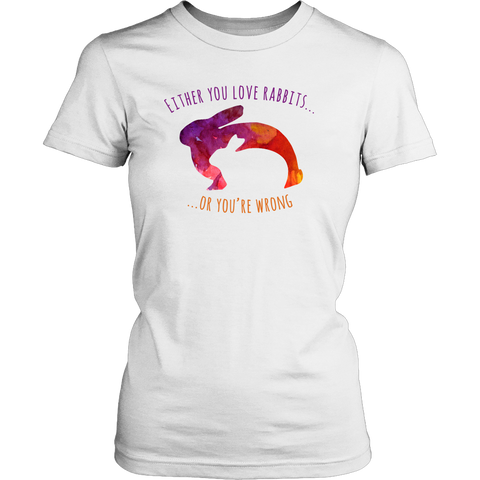 Either you love rabbits